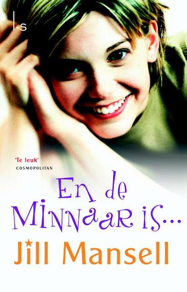 En de minnaar is... - Jill Mansell (ISBN 9789021016719)