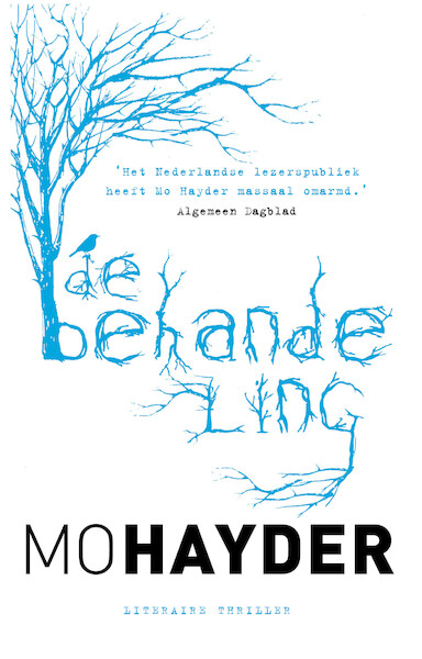 De behandeling - Mo Hayder (ISBN 9789021020808)