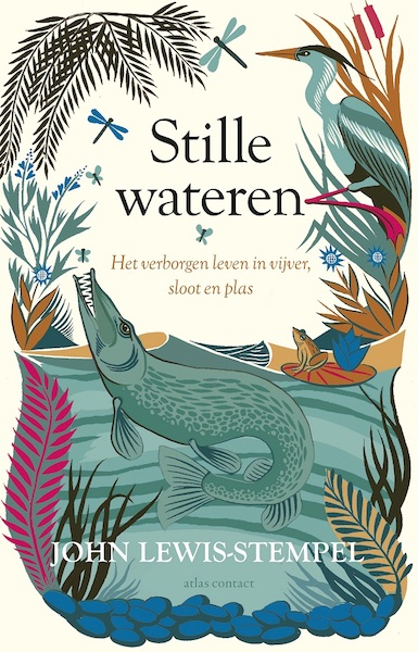 Stille wateren - John Lewis-Stempel (ISBN 9789045039725)