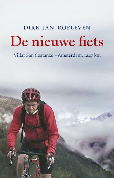 De nieuwe fiets - Dirk Jan Roeleven (ISBN 9789020408164)