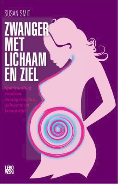 Zwanger met lichaam en ziel - Susan Smit (ISBN 9789048809967)