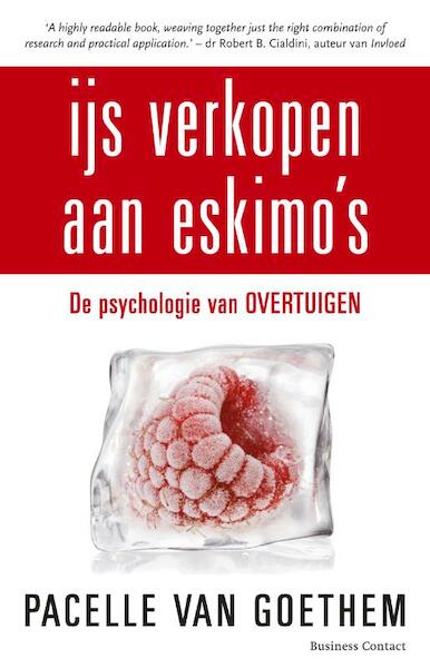 IJs verkopen aan Eskimo's - Pacelle van Goethem (ISBN 9789047001836)