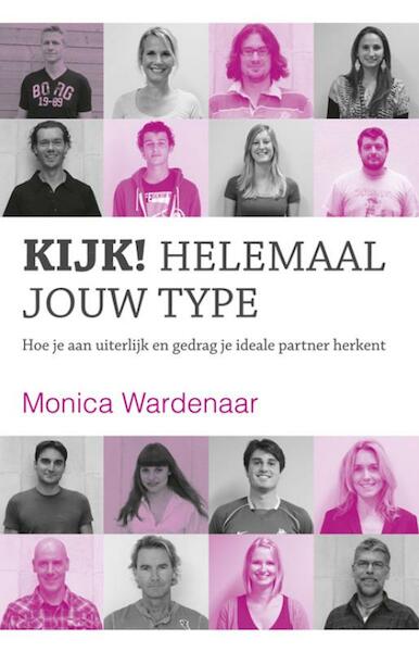 Kijk! Helemaal jouw type - Monica Wardenaar (ISBN 9789081815703)