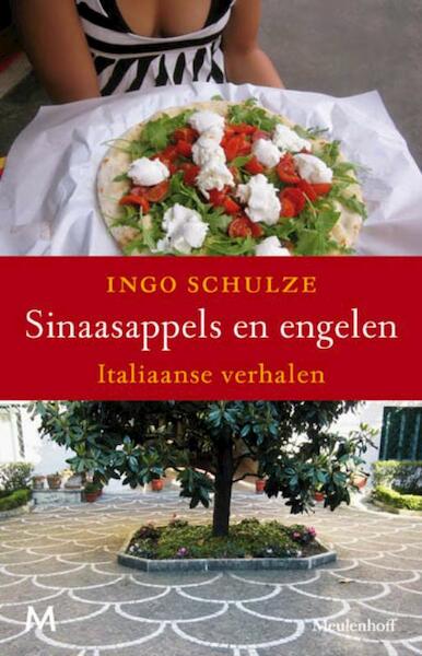 Sinaasappels en engelen - Ingo Schulze (ISBN 9789029088374)