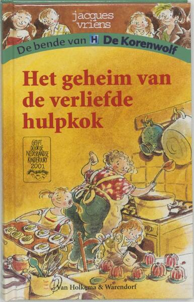 Het geheim van de verliefde hulpkok - Jacques Vriens (ISBN 9789047520894)