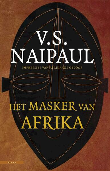 Het masker van Afrika - V.S. Naipaul (ISBN 9789045014029)