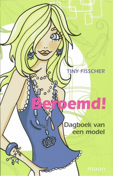 Beroemd! - Tiny Fisscher (ISBN 9789048804061)