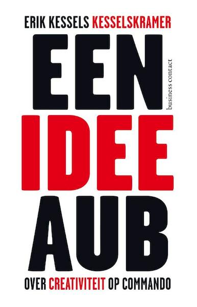 Een idee AUB - Erik Kessels (ISBN 9789047005810)