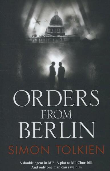 Orders from Berlin - Simon Tolkien (ISBN 9780007459711)