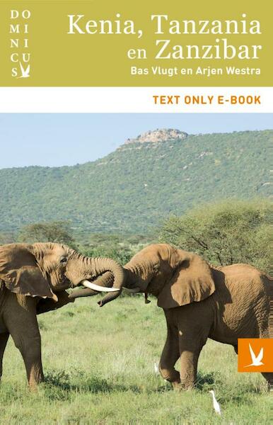 Kenia, Tanzania en Zanzibar - Bas Vlugt, Arjen Westra (ISBN 9789025757632)