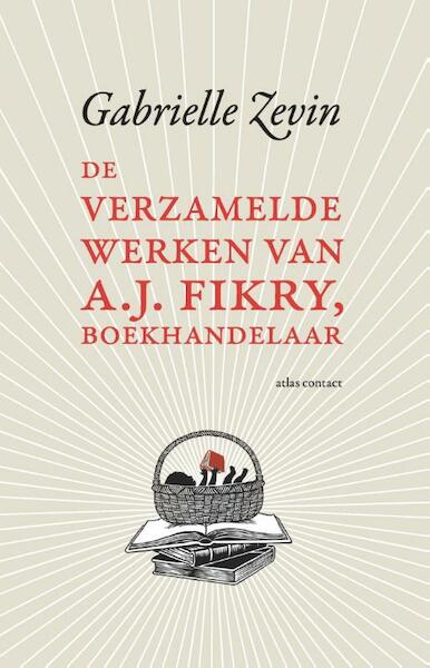 Het illustere leven van A.J. Fikry, boekhandelaar - Gabrielle Zevin (ISBN 9789025440862)