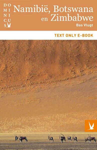 Namibie, Botswana en Zimbabwe - Bas Vlugt (ISBN 9789025759001)