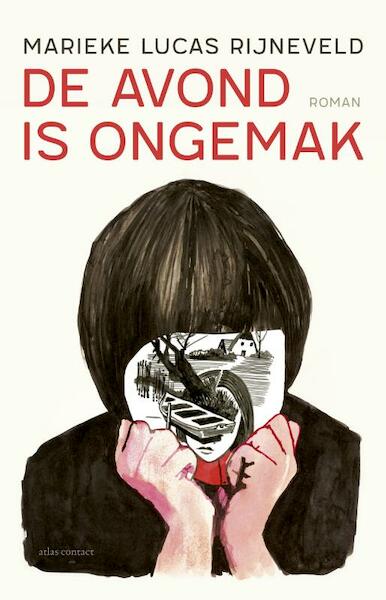 De avond is ongemak - Marieke Lucas Rijneveld (ISBN 9789025444112)