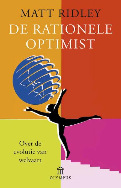 De rationele optimist (Olympus) - Matt Ridley (ISBN 9789025437572)