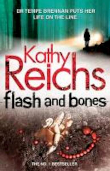 Flash and Bones - Kathy Reichs (ISBN 9780099570950)