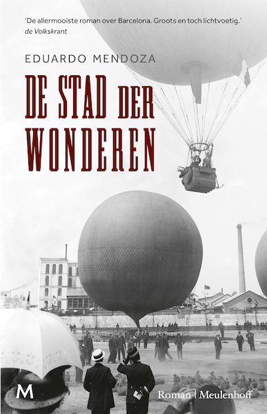 De stad der wonderen - Eduardo Mendoza (ISBN 9789460233982)