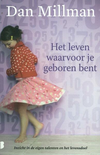 Het leven waarvoor je geboren bent - Dan Millman (ISBN 9789022555767)