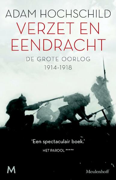 Verzet en eendracht - Adam Hochschild (ISBN 9789029089562)