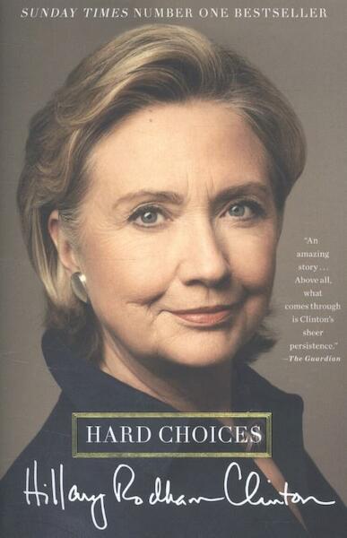 Hard Choices - Hillary Rodham Clinton (ISBN 9781471131523)