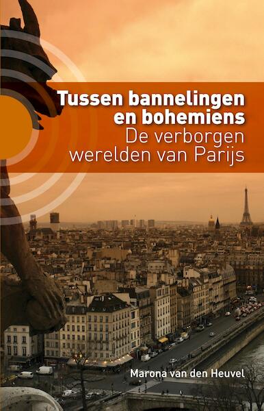 Tussen bannelingen en bohemiens - Marona van den Heuvel (ISBN 9789492190147)
