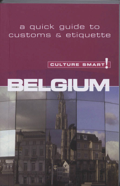 Culture smart ! Belgium - Mandy Macdonald (ISBN 9789038919508)