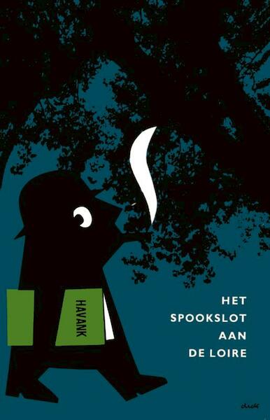 Het spookslot aan de Loire - Havank (ISBN 9789044930658)