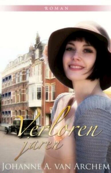 Verloren jaren - Johanne A. van Archem (ISBN 9789059779556)