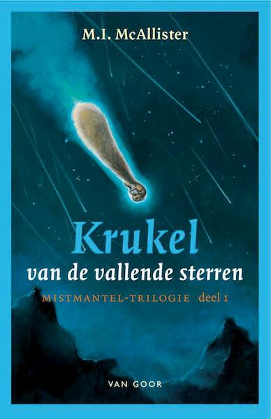 Krukel van de vallende sterren - M.I. McAllister (ISBN 9789000313389)