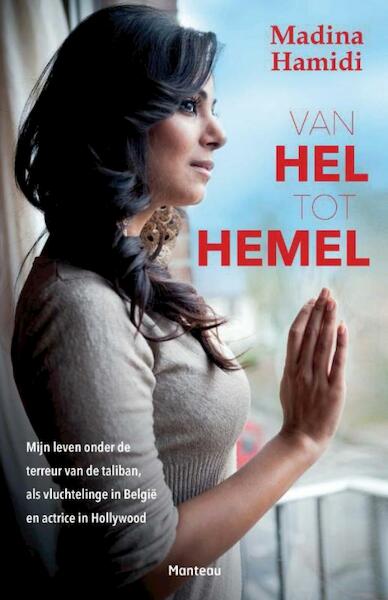 Van hel tot hemel - Madina Hamidi (ISBN 9789460413360)