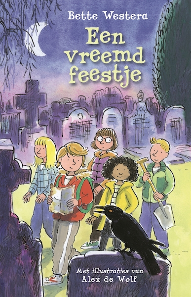 Een vreemd feestje - Bette Westera (ISBN 9789025766269)