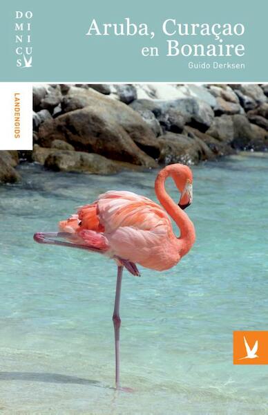 Aruba, Curaçao en Bonaire - Guido Derksen (ISBN 9789025763190)