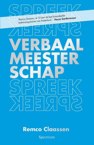 Verbaal meesterschap - Remco Claassen (ISBN 9789049103927)