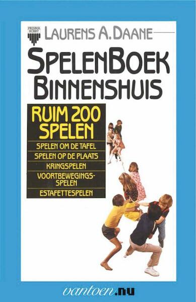 Spelenboek binnenshuis - L.A. Daane (ISBN 9789031505272)