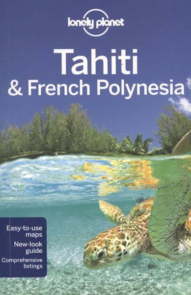 Lonely Planet Tahiti & French Polynesia - (ISBN 9781741796926)