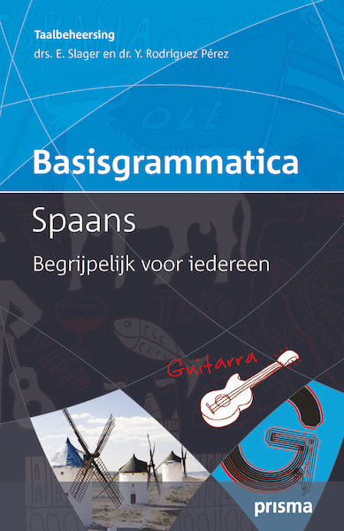 Prisma basisgrammatica Spaans - Emile Slager, Yolanda Rodriquez Pérez (ISBN 9789000334438)