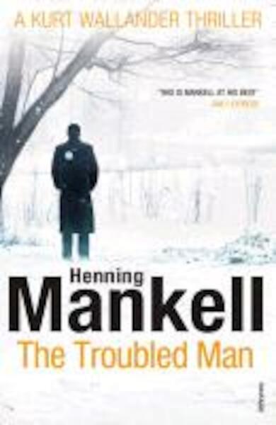 The Troubled Man - Henning Mankell (ISBN 9780099548423)
