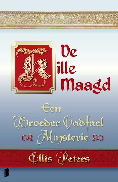 De kille maagd 6 - Ellis Peters (ISBN 9789022565896)