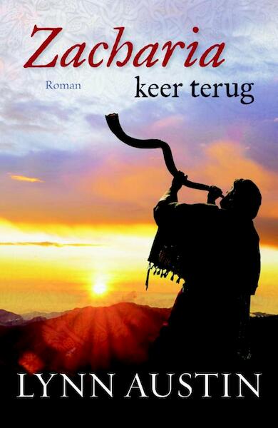 Zacharia keert terug - Lynn Austin (ISBN 9789029722261)