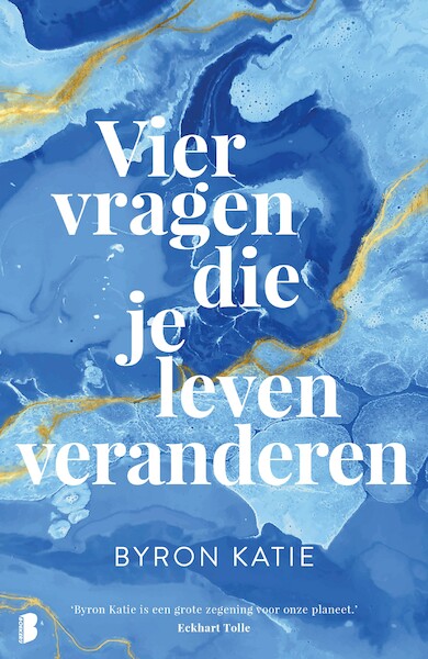 Vier vragen die je leven veranderen - Byron Katie, Stephen Mitchell (ISBN 9789402300239)