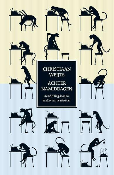 Achternamiddagen - Christiaan Weijts (ISBN 9789029589000)