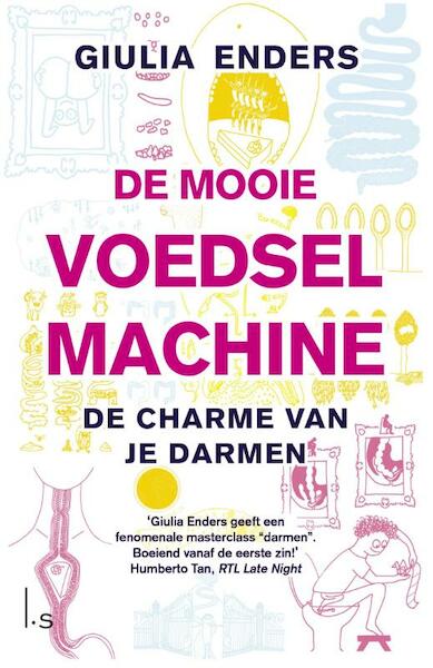 De mooie voedselmachine - Giulia Enders (ISBN 9789024565870)