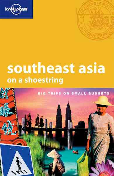 Lonely Planet Southeast Asia - (ISBN 9781741047264)