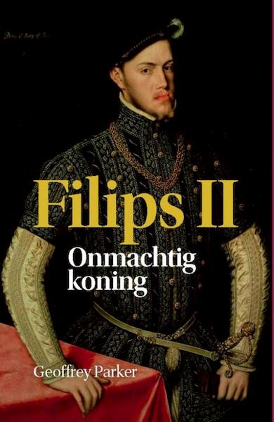 Filips II - Geoffrey Parker (ISBN 9789089244192)