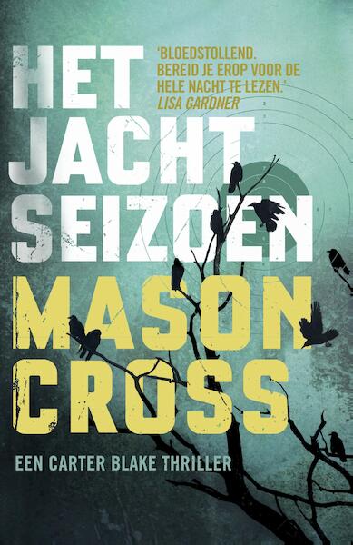 Het jachtseizoen - Mason Cross (ISBN 9789024570195)