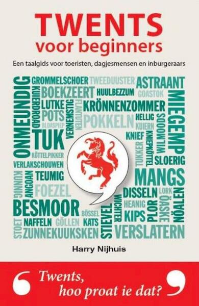 Twents voor beginners - Harry Nijhuis (ISBN 9789082347531)