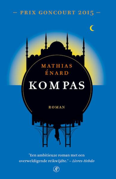 Kompas - Mathias Énard (ISBN 9789029506564)