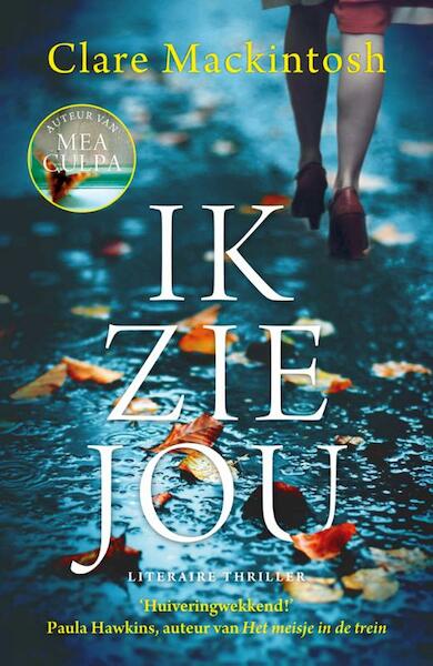 Ik zie jou - Clare Mackintosh (ISBN 9789026137754)