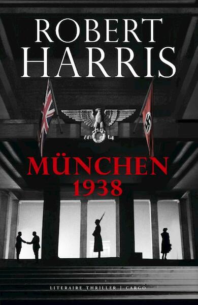 München 1938 - Robert Harris (ISBN 9789023466208)