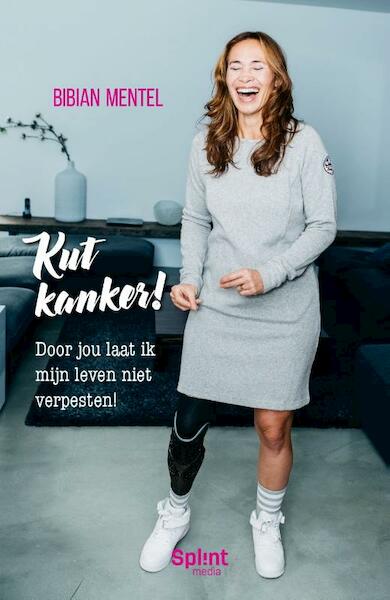 Kut Kanker! - Bibian Mentel (ISBN 9789082417753)