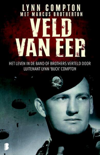 Veld van eer - Lynn Compton, Marcus Brotherton (ISBN 9789022553893)